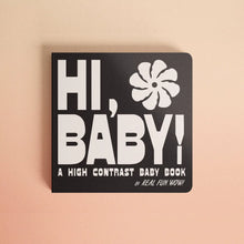 Load image into Gallery viewer, Hi, Baby! High Contrast Baby Book