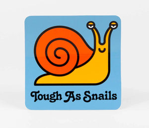 Tough As Snails Sticker- Blue