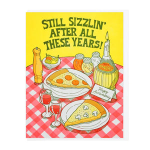 Still Sizzlin' Pizza Anniversary Card
