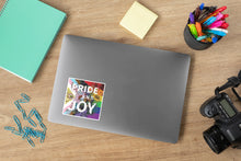 Load image into Gallery viewer, Pride And Joy Sticker
