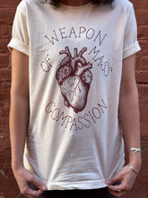 Load image into Gallery viewer, Weapon Of Mass Compassion Unisex Tee
