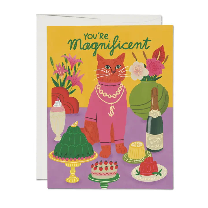 You're Magnificent Cat Card