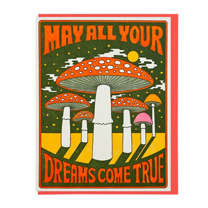 May All Your Dreams Come True Mushroom Card