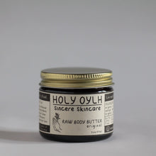 Load image into Gallery viewer, Holy Oylh Raw Body Butter

