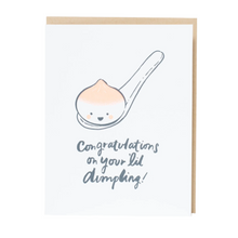 Load image into Gallery viewer, Baby Congrats Lil&#39; Dumpling Letterpress Greeting Card
