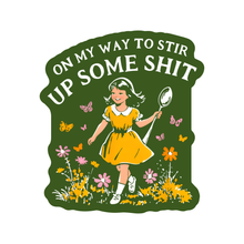 Load image into Gallery viewer, Stir Up Some Shit Vinyl Sticker
