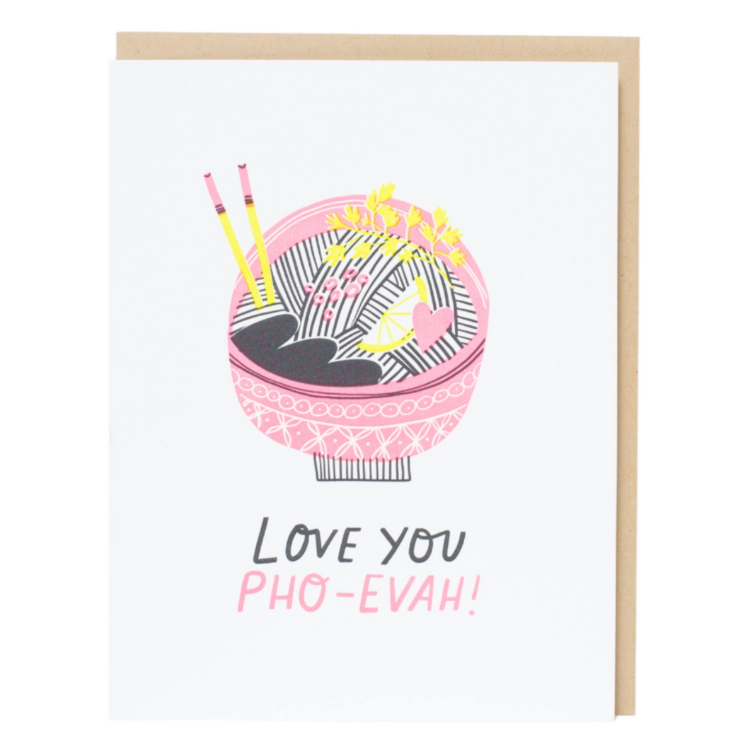 Love You Pho Evan Letterpress Greeting Card