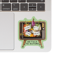 Load image into Gallery viewer, Go Talk To Nature Vinyl Sticker

