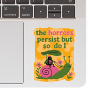 Load image into Gallery viewer, The Horrors Persist Snail Vinyl Sticker
